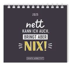NANU-NANA Kalender & Planer|Weihnachtsgeschenke*Mini-Tischkalender 2025, Nett Kann Ich Auch