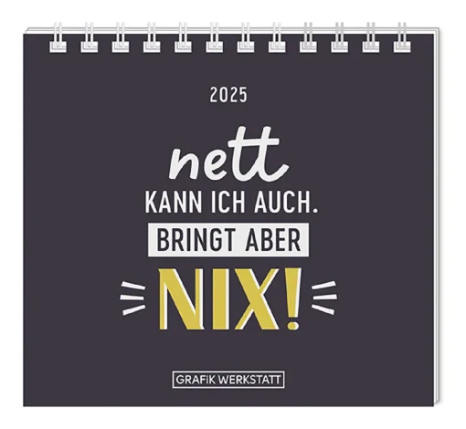 NANU-NANA Kalender & Planer|Weihnachtsgeschenke*Mini-Tischkalender 2025, Nett Kann Ich Auch